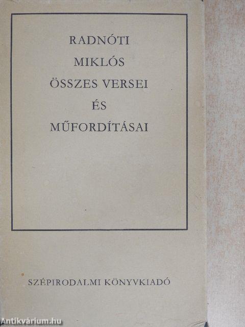 Radnóti Miklós összes versei és műfordításai