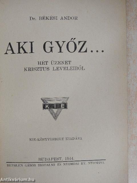 Aki győz...