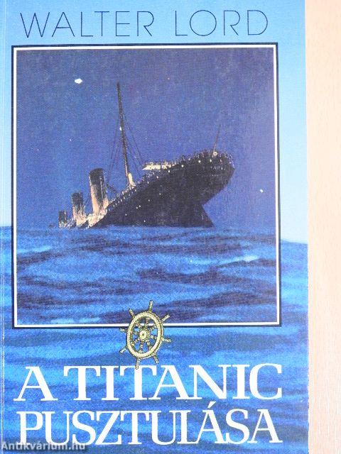 A Titanic pusztulása