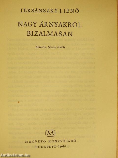 Nagy árnyakról bizalmasan