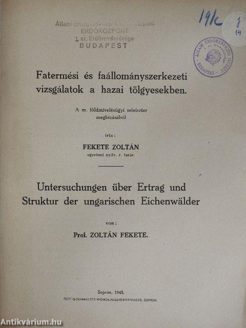 Fatermelési és faállományszerkezeti vizsgálatok a hazai tölgyesekben