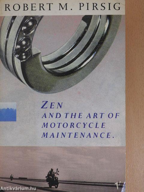 Zen and the Art of Motorcycle Maintenance