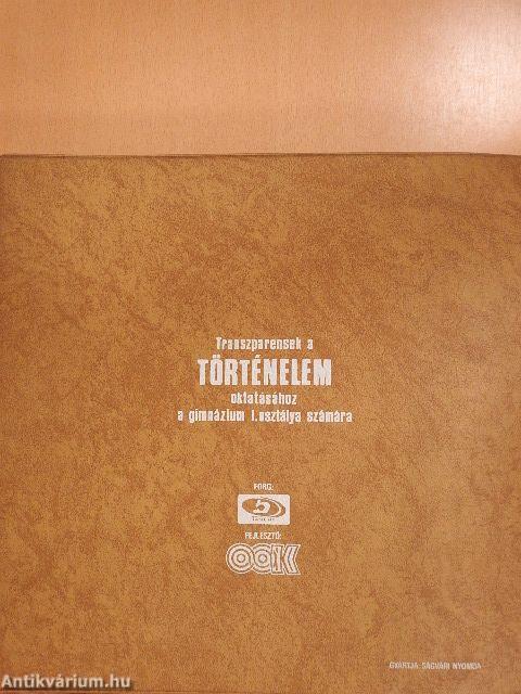 Transzparensek a történelem oktatásához a gimnázium I. osztálya számára