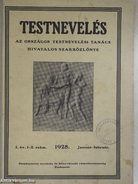 Testnevelés 1928. (nem teljes évfolyam)