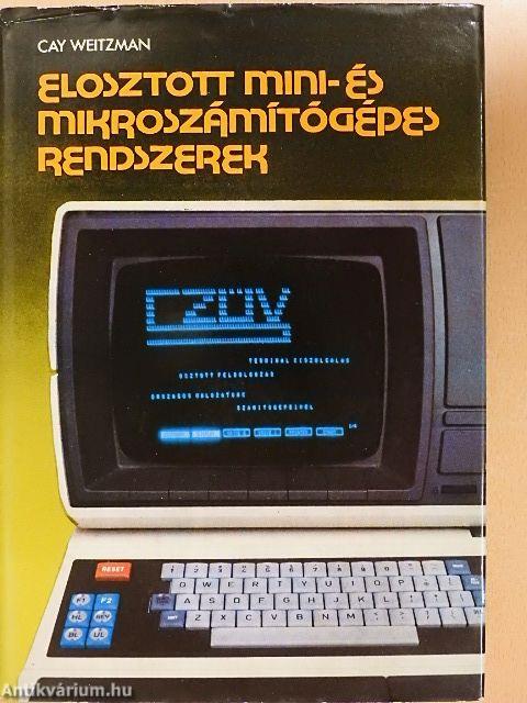 Elosztott mini- és mikroszámítógépes rendszerek