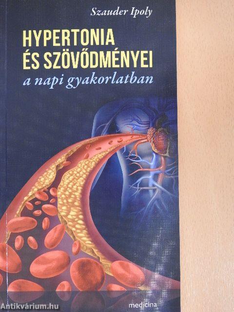 Hypertonia és szövődményei a napi gyakorlatban 