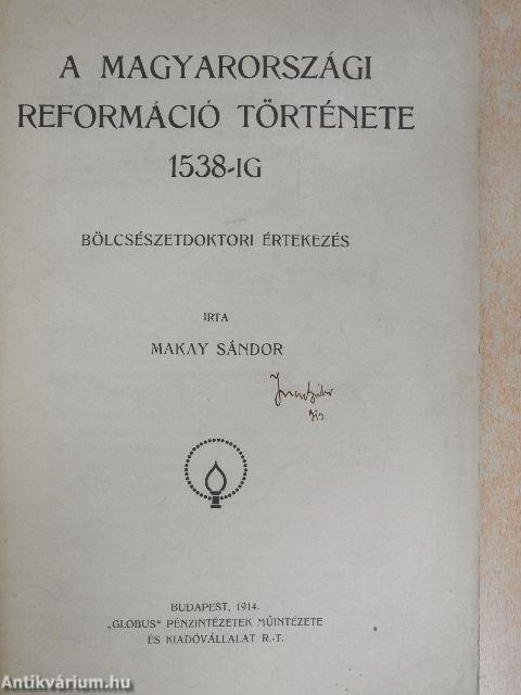 A magyarországi reformáció története 1538-ig