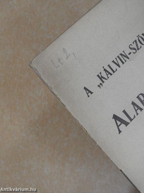 A "Kálvin-Szövetség" Alapszabályai