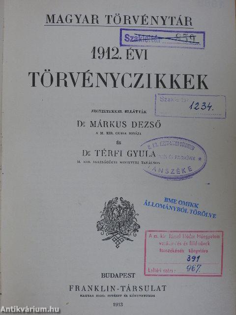 1912. évi törvényczikkek (rossz állapotú)