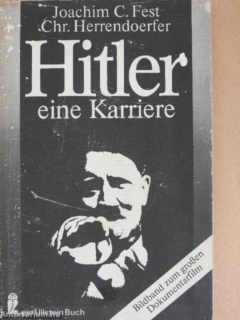 Hitler - Eine Karriere