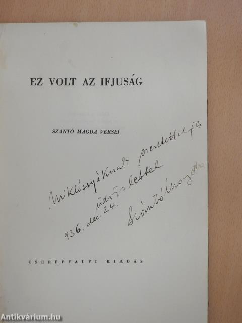 Ez volt az ifjuság (dedikált példány)