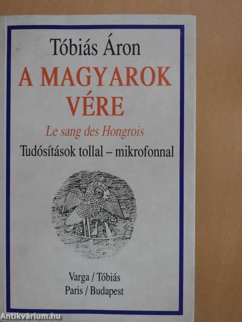 A magyarok vére (dedikált példány)