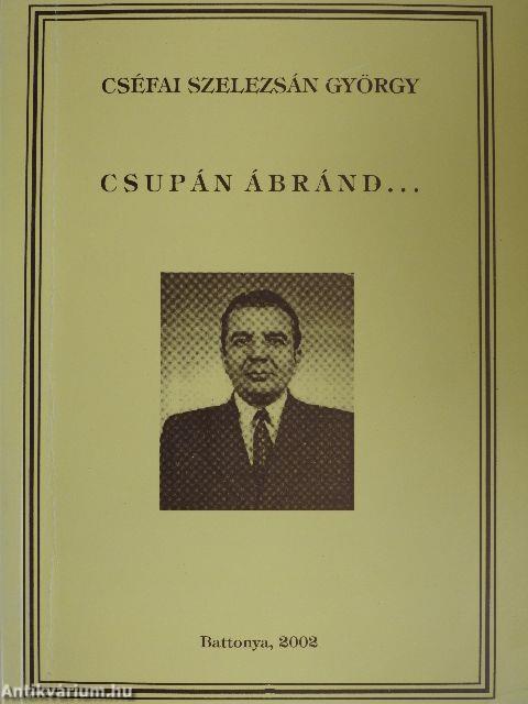 Csupán ábránd...