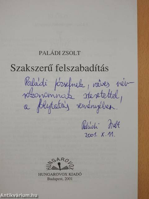 Szakszerű felszabadítás (dedikált példány)