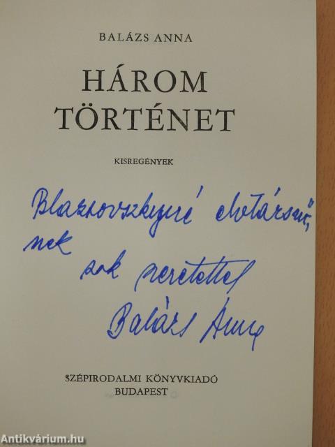 Három történet (dedikált példány)