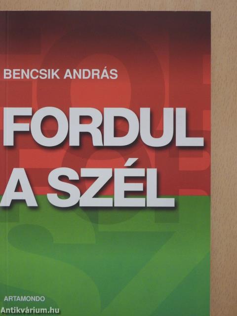 Fordul a szél (dedikált példány)