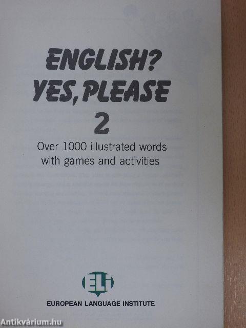 English? Yes, Please 2.