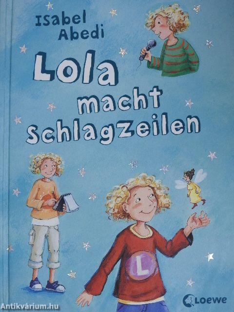 Lola macht Schlagzeilen