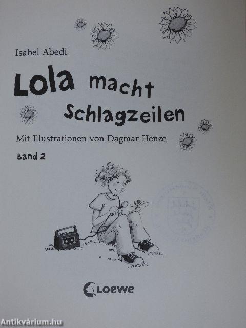 Lola macht Schlagzeilen