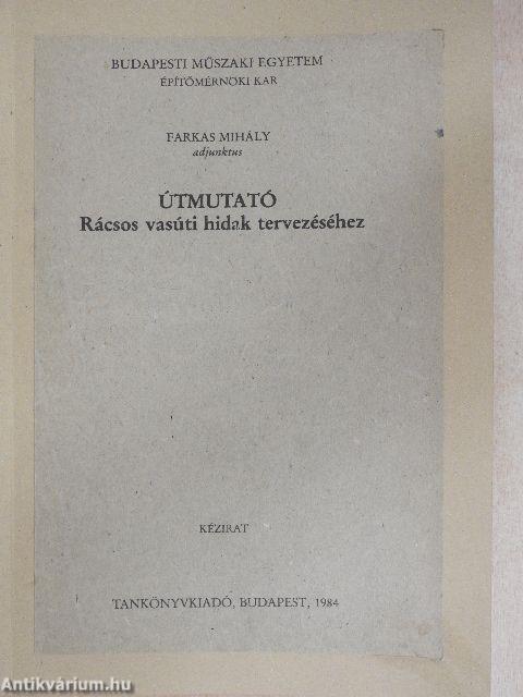 Útmutató rácsos vasúti hidak tervezéséhez