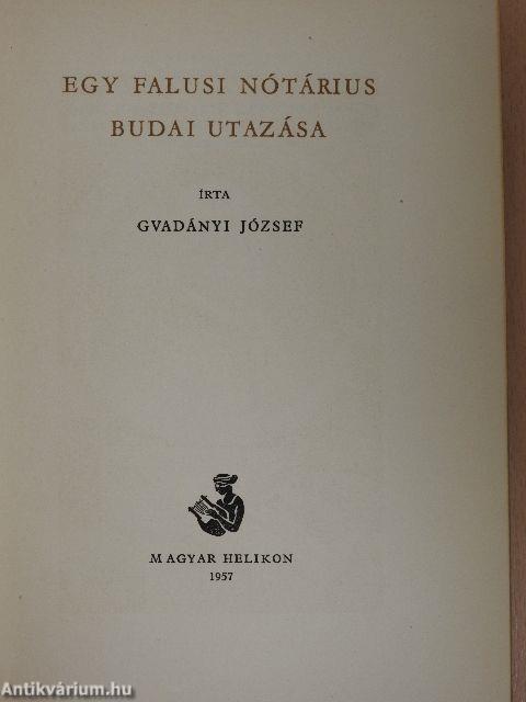 Egy falusi nótárius budai utazása