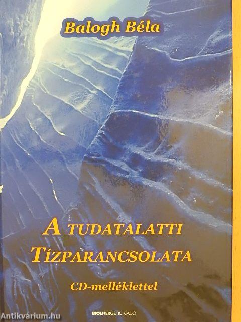 A tudatalatti tízparancsolata - CD-vel