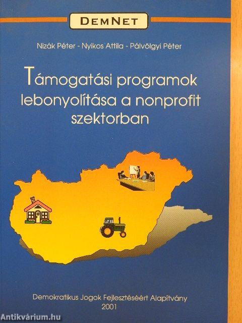 Támogatási programok lebonyolítása a nonprofit szektorban