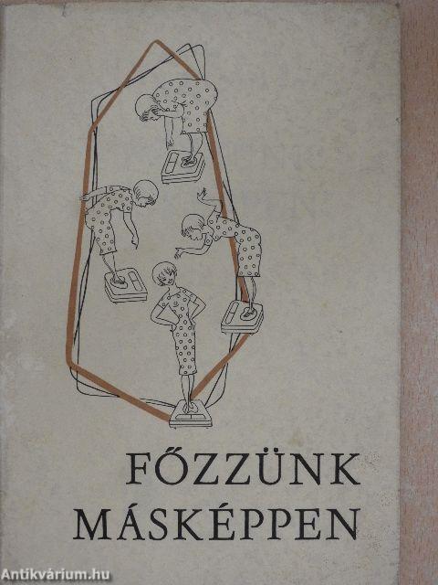 Főzzünk másképpen