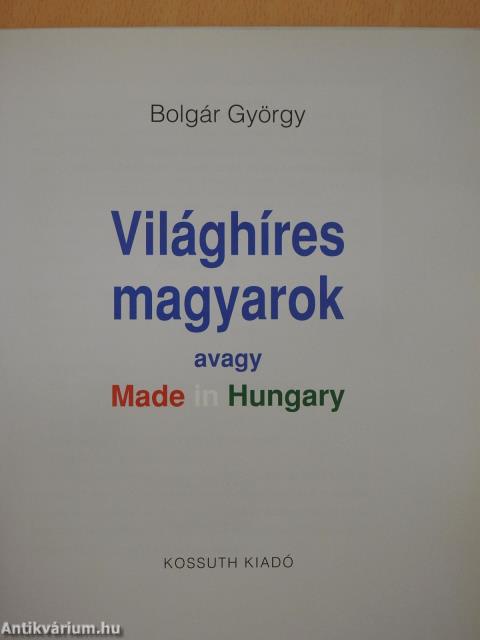 Világhíres magyarok (dedikált példány)