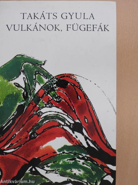 Vulkánok, fügefák (dedikált példány)