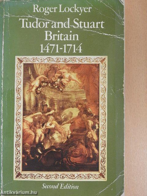 Tudor and Stuart Britain