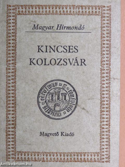 Kincses Kolozsvár I.