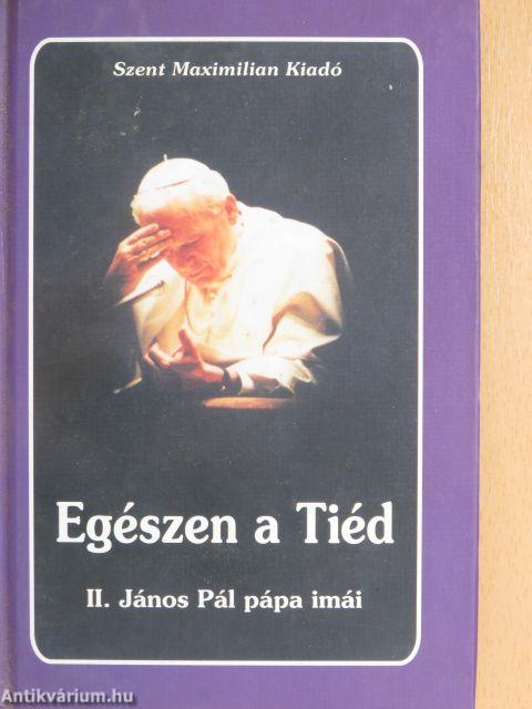 Egészen a Tiéd