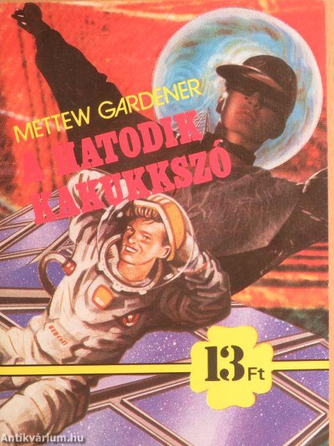 A hatodik kakukkszó