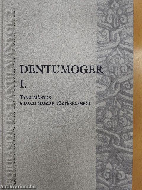 Dentumoger I.