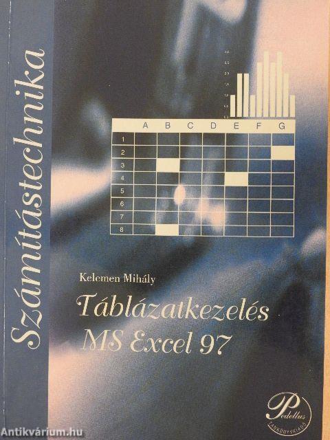 Táblázatkezelés MS Excel 97