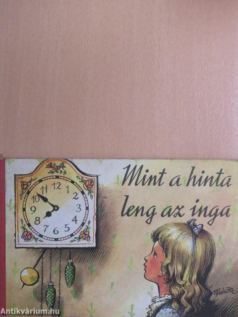 Mint a hinta, leng az inga