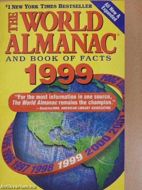 The World Almanac and Book of Facts 1999