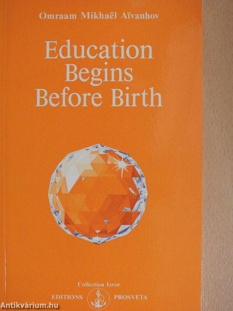 Education Begins Before Birth