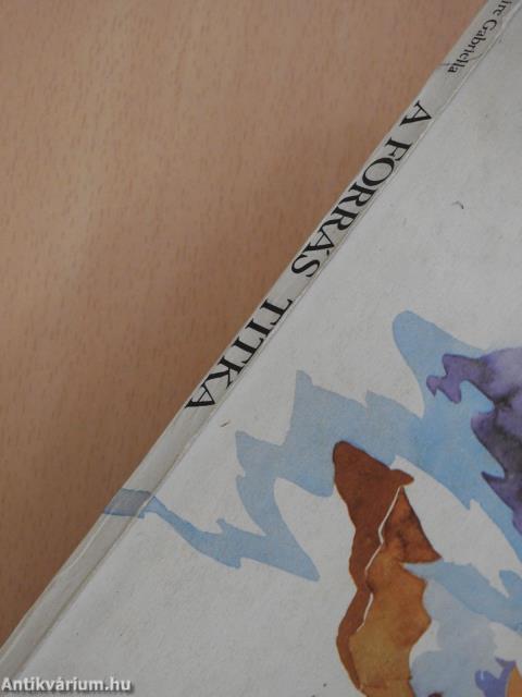 A forrás titka (dedikált példány)