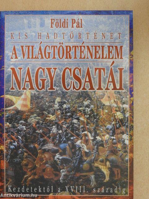 A világtörténelem nagy csatái