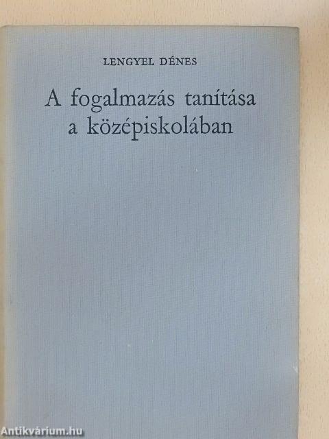 A fogalmazás tanítása a középiskolában