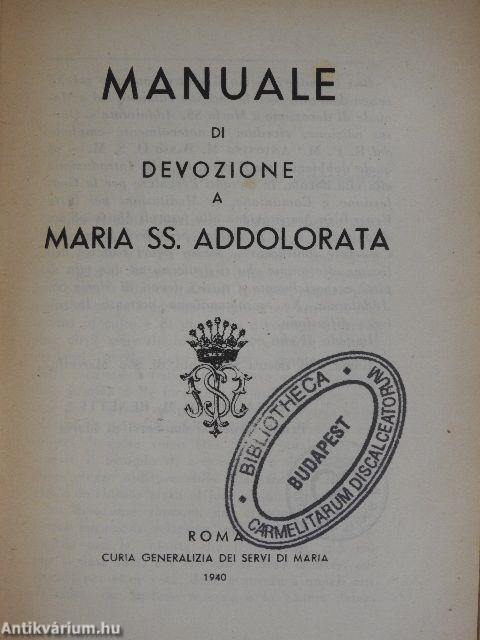 Manuale di Devozione a Maria SS. Addolorata