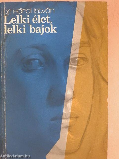 Lelki élet, lelki bajok