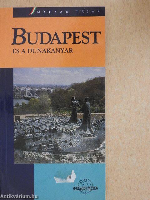 Budapest és a Dunakanyar