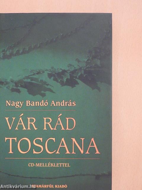 Vár rád Toscana - CD-vel (dedikált példány)