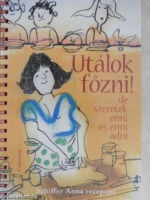 Utálok főzni!