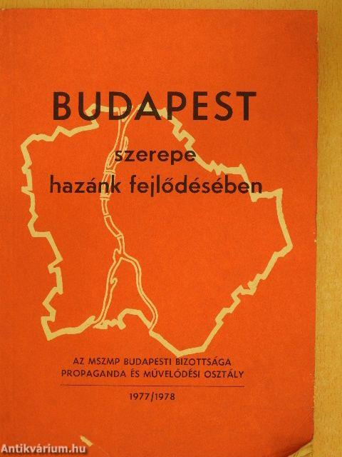 Budapest szerepe hazánk fejlődésében 1977/1978