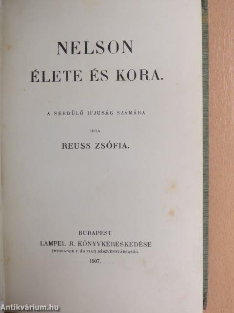 Nelson élete és kora