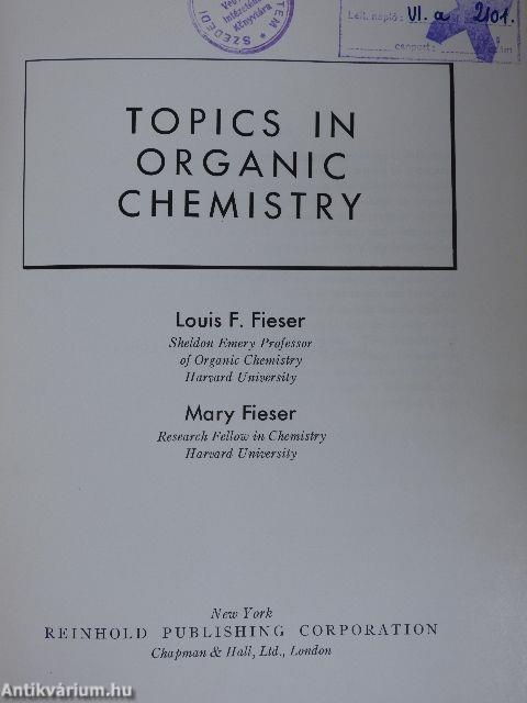 Topics in Organic Chemistry